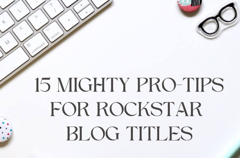 Rockstar Blog Titles