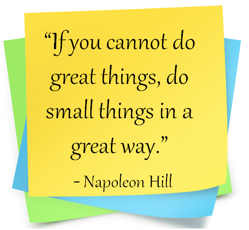 small things in a great way