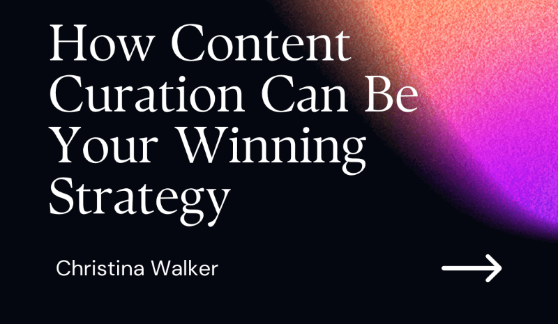 Content Curation Strategy